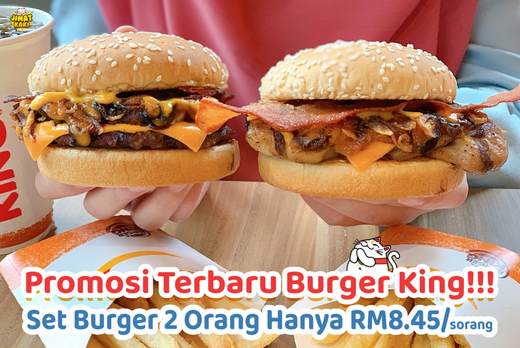 Burger King Kupon Jimat Terbaru!! Set Burger Makan 2 Orang Hanya RM8.45 ...